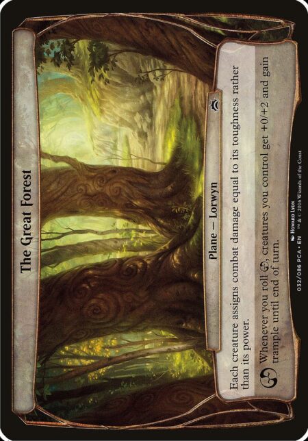 The Great Forest - Each creature assigns combat damage equal to its toughness rather than its power.