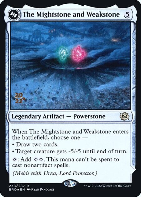 The Mightstone and Weakstone - When The Mightstone and Weakstone enters the battlefield