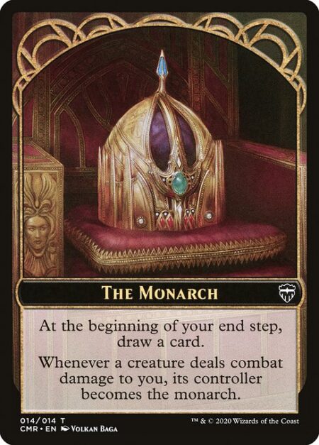 The Monarch - At the beginning of your end step