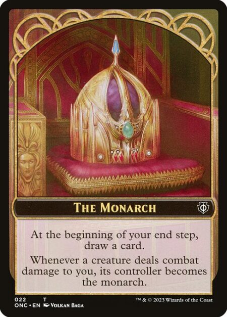 The Monarch - At the beginning of your end step