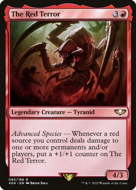 The Red Terror - Advanced Species — Whenever a red source you control deals damage to one or more permanents and/or players