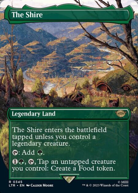 The Shire - The Shire enters tapped unless you control a legendary creature.