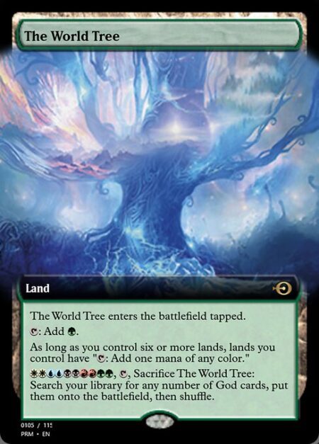 The World Tree - The World Tree enters tapped.