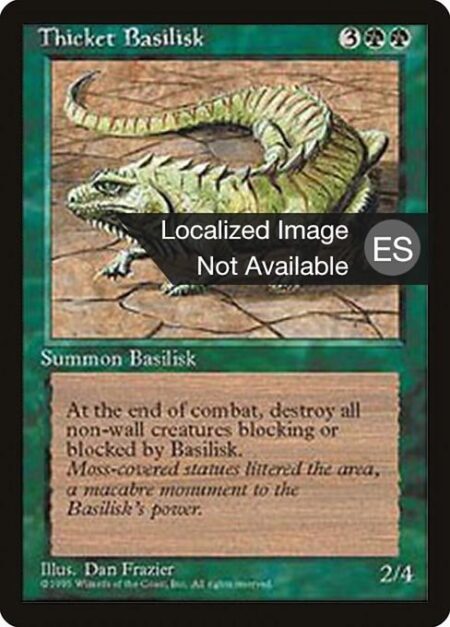 Thicket Basilisk - Whenever Thicket Basilisk blocks or becomes blocked by a non-Wall creature