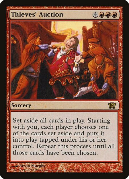 Thieves' Auction - Exile all nontoken permanents. Starting with you