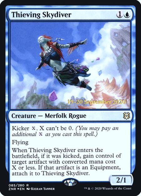 Thieving Skydiver - Kicker {X}. X can't be 0. (You may pay an additional {X} as you cast this spell.)