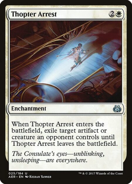 Thopter Arrest - When Thopter Arrest enters the battlefield