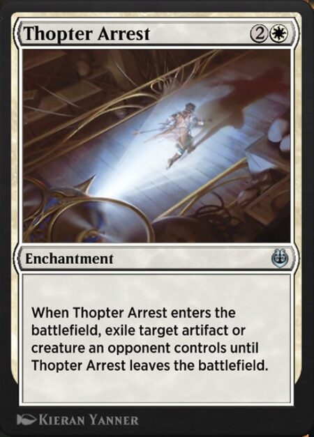 Thopter Arrest - When Thopter Arrest enters the battlefield