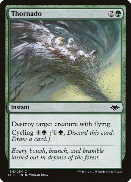 Thornado - Destroy target creature with flying.