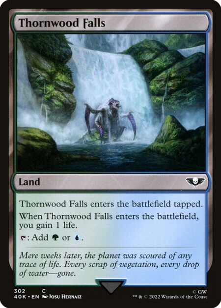 Thornwood Falls - This land enters tapped.