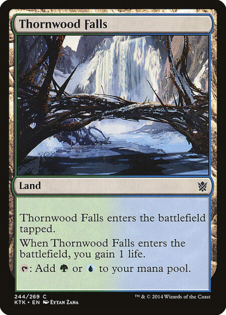 Thornwood Falls - This land enters tapped.