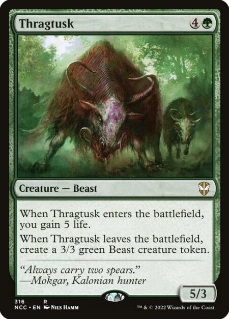Thragtusk - When Thragtusk enters the battlefield