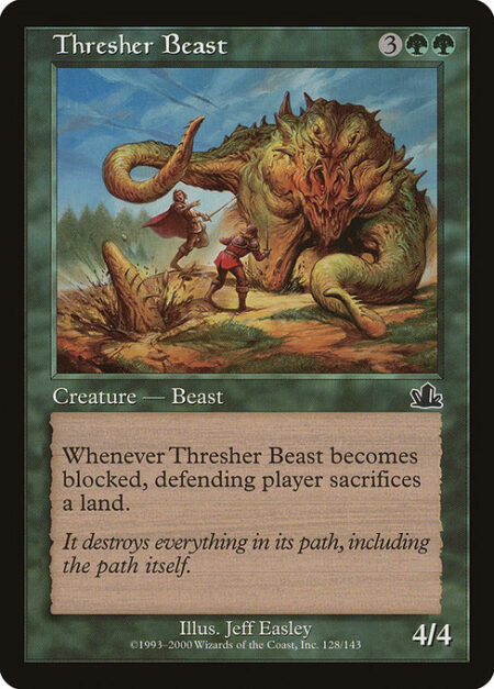 Thresher Beast - Whenever Thresher Beast becomes blocked