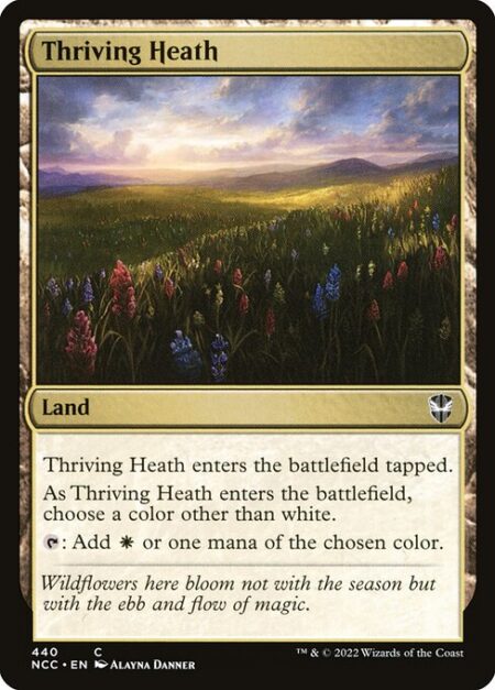 Thriving Heath - Thriving Heath enters the battlefield tapped.