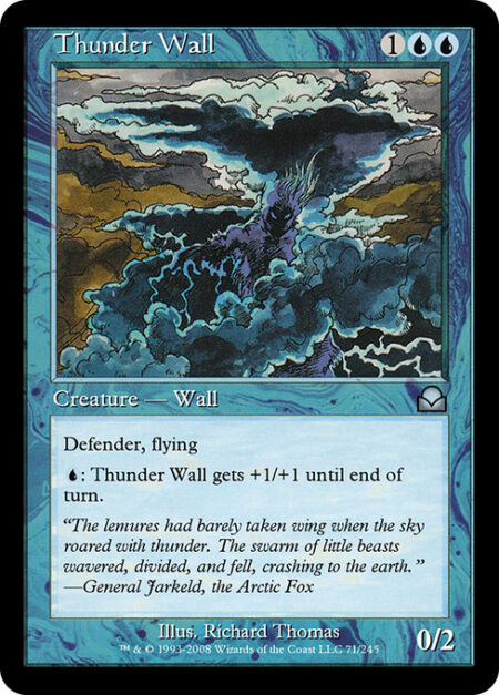 Thunder Wall - Defender (This creature can't attack.)