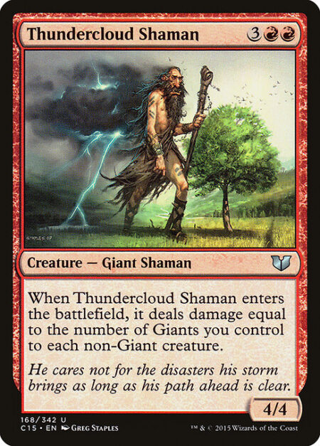 Thundercloud Shaman - When Thundercloud Shaman enters the battlefield