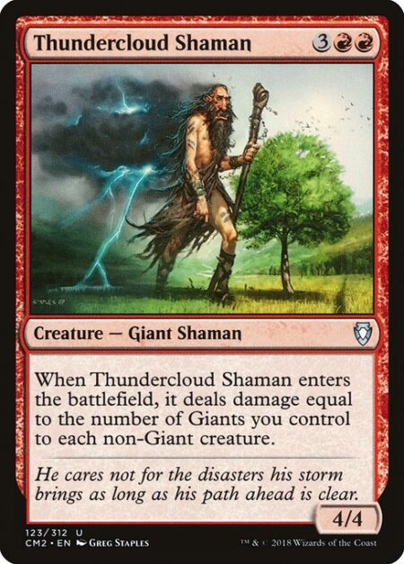 Thundercloud Shaman - When Thundercloud Shaman enters the battlefield