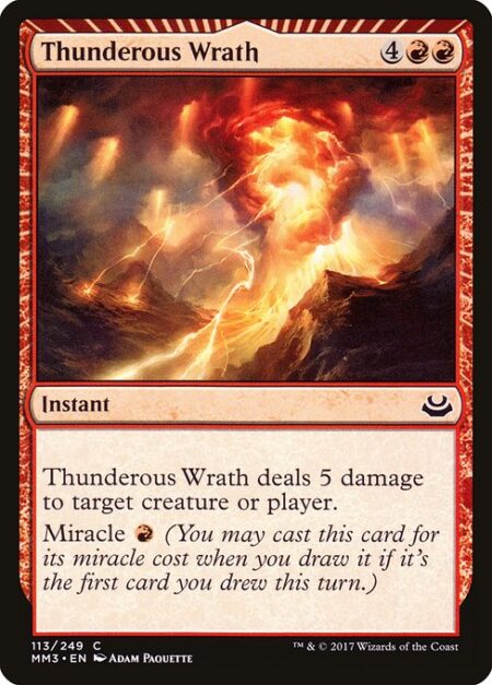 Thunderous Wrath - Thunderous Wrath deals 5 damage to any target.