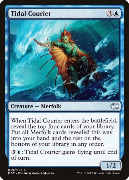 Tidal Courier - When Tidal Courier enters the battlefield