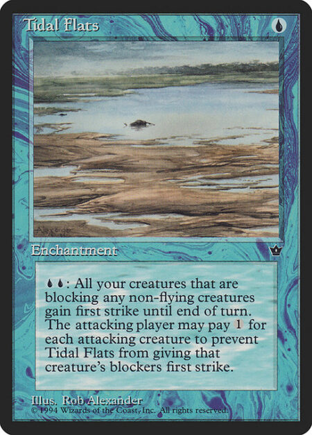 Tidal Flats - {U}{U}: For each attacking creature without flying