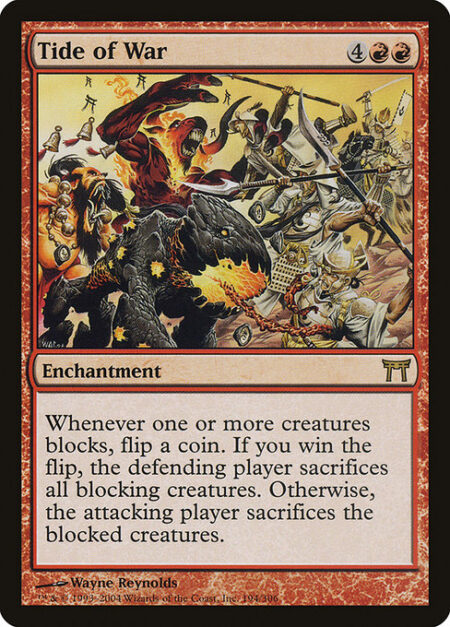 Tide of War - Whenever one or more creatures block