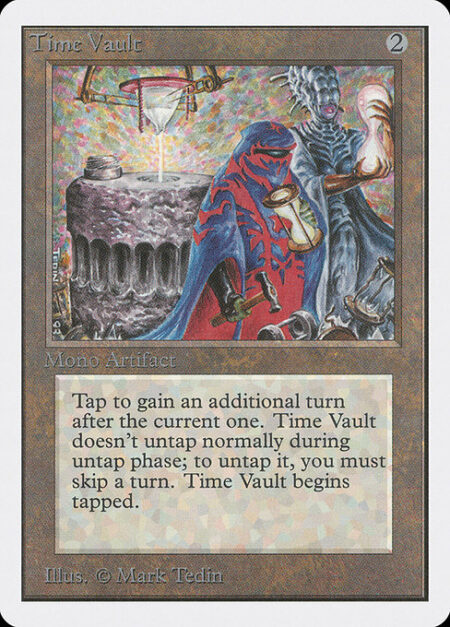 Time Vault - Time Vault enters tapped.