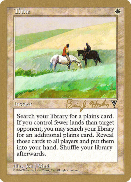 Tithe - Search your library for a Plains card. If target opponent controls more lands than you