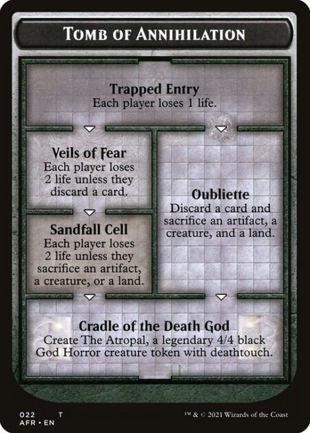 Tomb of Annihilation - Trapped Entry — Each player loses 1 life. (Leads to: Veils of Fear