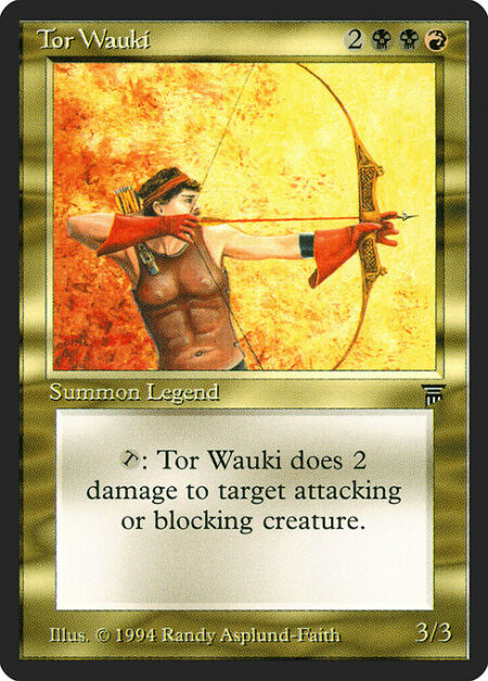 Tor Wauki - {T}: Tor Wauki deals 2 damage to target attacking or blocking creature.