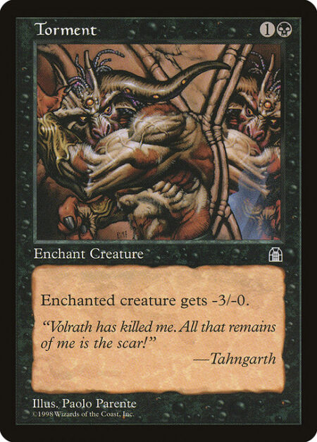 Torment - Enchant creature