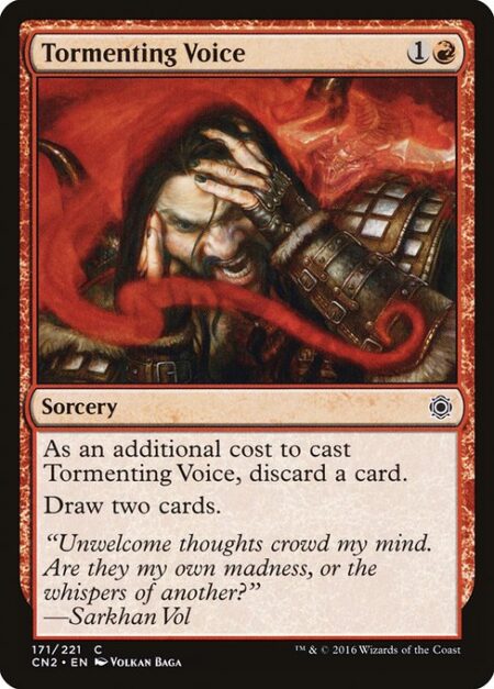 Tormenting Voice - As an additional cost to cast this spell