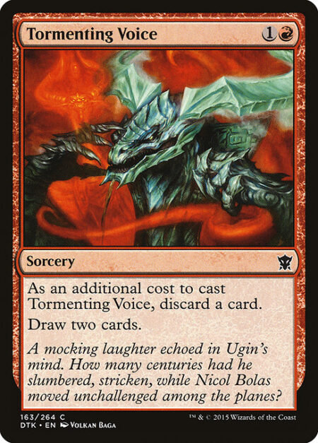 Tormenting Voice - As an additional cost to cast this spell