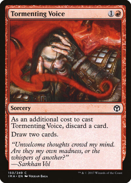 Tormenting Voice - As an additional cost to cast this spell