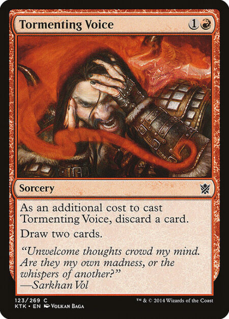 Tormenting Voice - As an additional cost to cast this spell