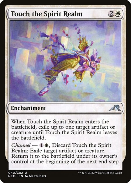 Touch the Spirit Realm - When Touch the Spirit Realm enters the battlefield