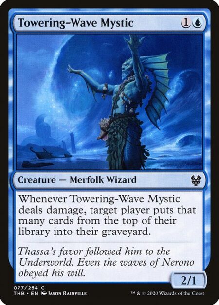 Towering-Wave Mystic - Whenever Towering-Wave Mystic deals damage