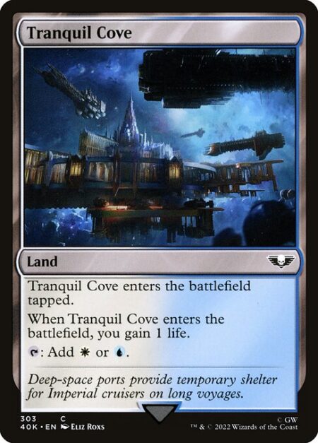 Tranquil Cove - This land enters tapped.