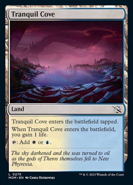 Tranquil Cove - Tranquil Cove enters the battlefield tapped.