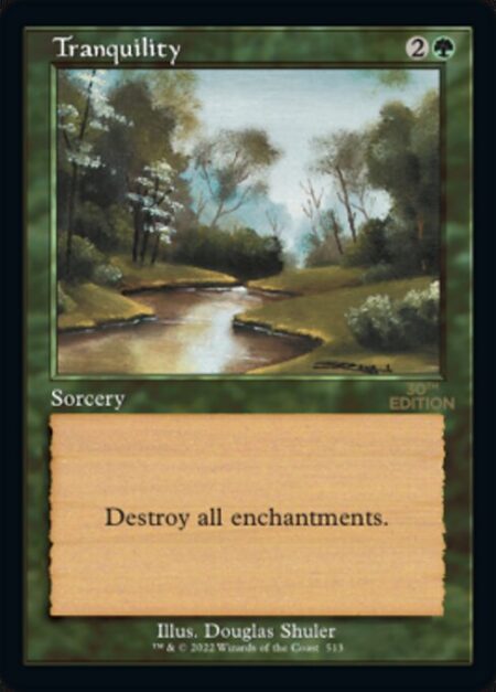 Tranquility - Destroy all enchantments.