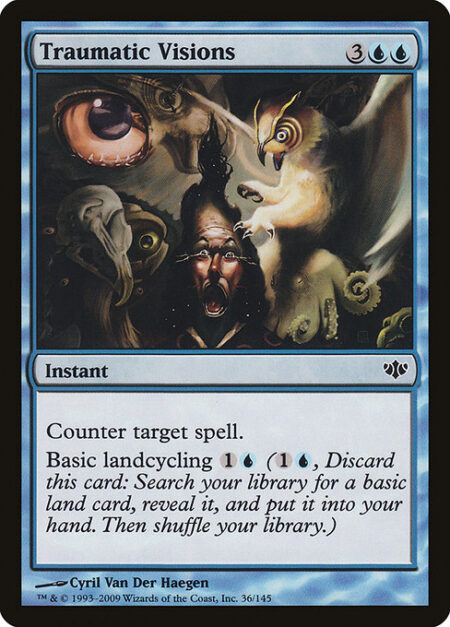 Traumatic Visions - Counter target spell.