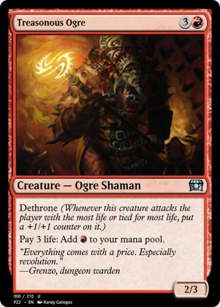 Treasonous Ogre - Dethrone (Whenever this creature attacks the player with the most life or tied for most life