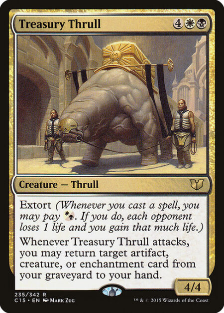 Treasury Thrull - Extort (Whenever you cast a spell