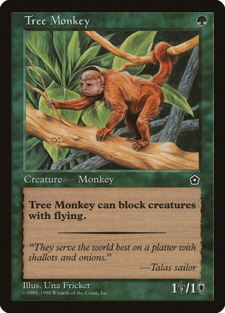Tree Monkey - Reach (This creature can block creatures with flying.)