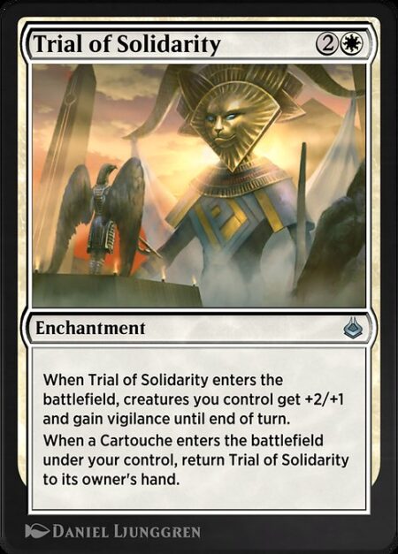 Trial of Solidarity - When Trial of Solidarity enters the battlefield