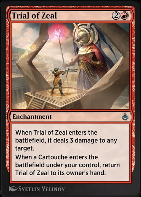 Trial of Zeal - When Trial of Zeal enters the battlefield