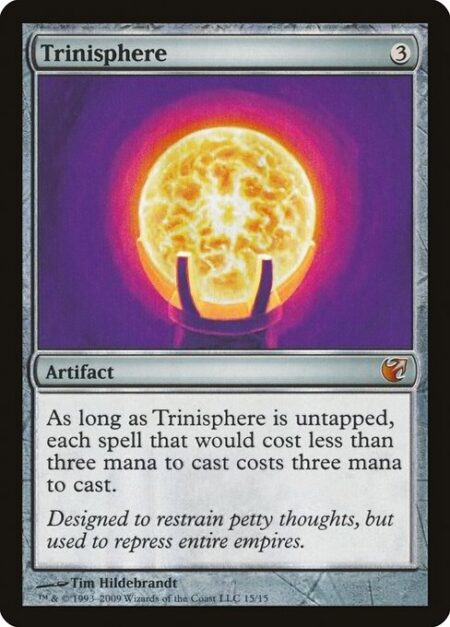 Trinisphere - As long as Trinisphere is untapped