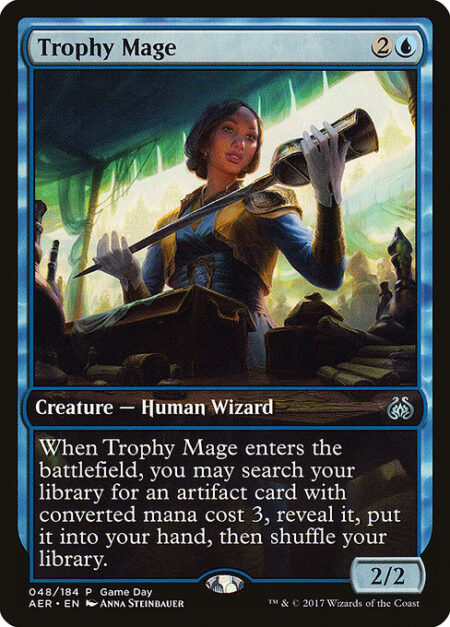 Trophy Mage - When Trophy Mage enters the battlefield