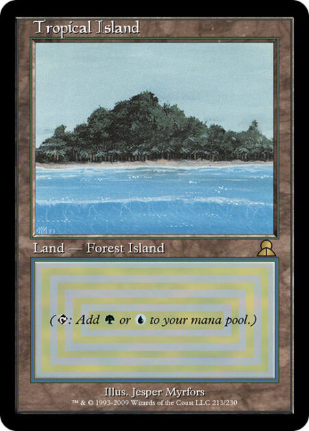 Tropical Island - ({T}: Add {G} or {U}.)