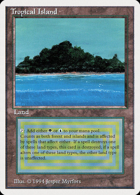 Tropical Island - ({T}: Add {G} or {U}.)