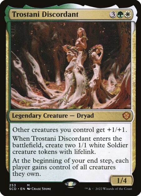 Trostani Discordant - Other creatures you control get +1/+1.